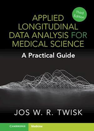 Applied Longitudinal Data Analysis for Medical Science