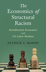 Economics of Structural Racism