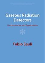 Gaseous Radiation Detectors