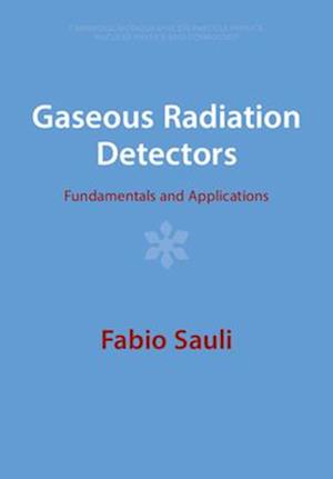 Gaseous Radiation Detectors