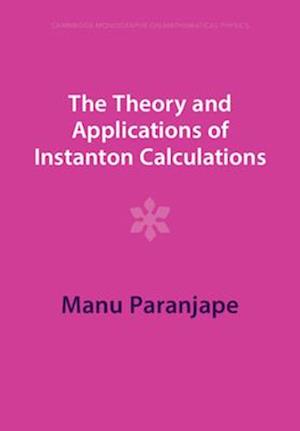 The Theory and Applications of Instanton Calculations