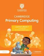 Cambridge Primary Computing Learner's Book 2 with Digital Access (1 Year)
