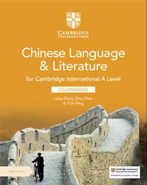 Cambridge International A Level Chinese Language & Literature Coursebook with Digital Access (2 Years)