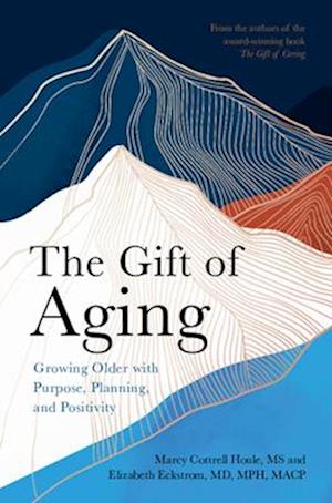 The Gift of Aging