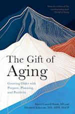The Gift of Aging