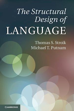 The Structural Design of Language