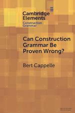 Can Construction Grammar be Proven Wrong?