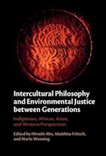 Intercultural Philosophy and Environmental Justice Between Generations