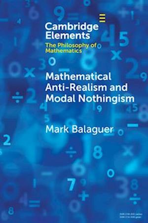 Mathematical Anti-Realism and Modal Nothingism