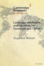 Language Ideologies and Identities on Facebook and Tiktok