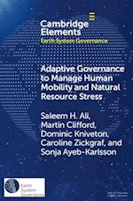 Adaptive Governance to Manage Human Mobility and Natural Resource Stress