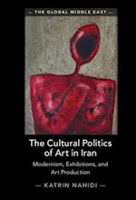 Cultural Politics of Art in Iran