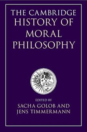 The Cambridge History of Moral Philosophy