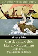Classics and Celtic Literary Modernism