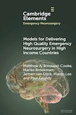 Models for Delivering High Quality Emergency Neurosurgery in High Income Countries