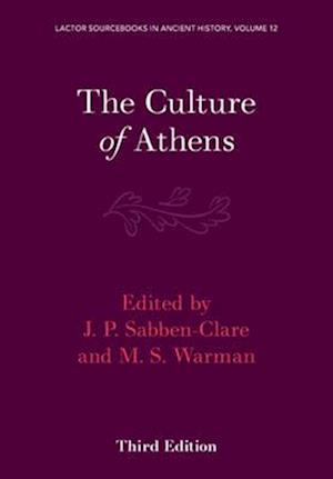 The Culture of Athens: Volume 3