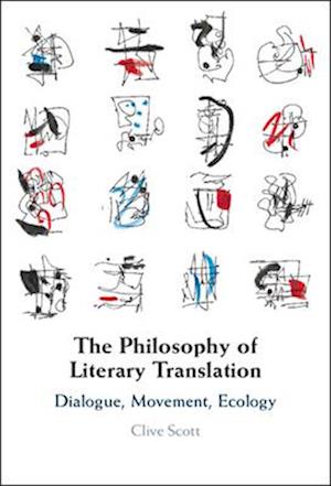 The Philosophy of Literary Translation