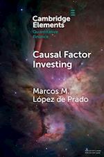 Causal Factor Investing