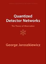 Quantized Detector Networks