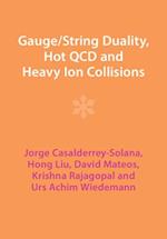 Gauge/String Duality, Hot QCD and Heavy Ion Collisions