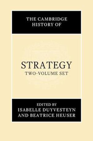 The Cambridge History of Strategy