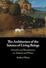 The Architecture of the Science of Living Beings