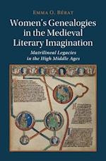 Women's Genealogies in the Medieval Literary Imagination