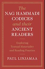 The Nag Hammadi Codices and their Ancient Readers