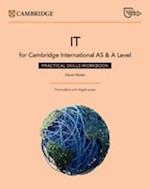 Cambridge International AS & A Level IT Practical Skills Workbook with Digital Access (2 Years)