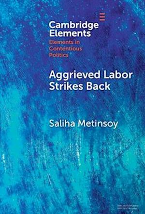 Aggrieved Labor Strikes Back