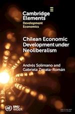 Chilean Economic Development under Neoliberalism