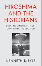 Hiroshima and the Historians