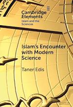 Islam's Encounter with Modern Science