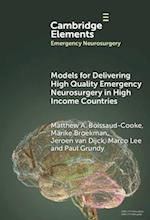 Models for Delivering High Quality Emergency Neurosurgery in High Income Countries