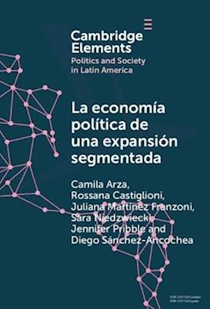 La economía política de una expansión segmentada