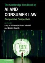 The Cambridge Handbook of AI and Consumer Law