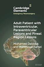 Adult Patient with Intraventricular, Paraventricular Lesions and Pineal Region Lesions