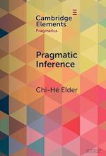 New Developments in Pragmatic Inference