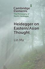 Heidegger on Eastern/Asian Thought