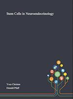 Stem Cells in Neuroendocrinology 