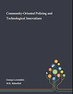 Community-Oriented Policing and Technological Innovations 