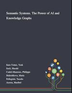 Semantic Systems. The Power of AI and Knowledge Graphs 