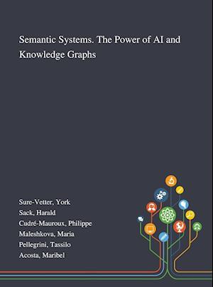 Semantic Systems. The Power of AI and Knowledge Graphs