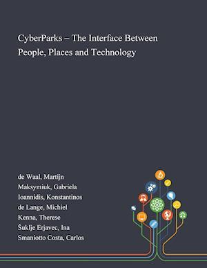 CyberParks - The Interface Between People, Places and Technology