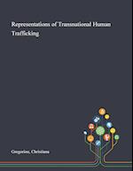 Representations of Transnational Human Trafficking 