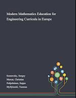 Modern Mathematics Education for Engineering Curricula in Europe 