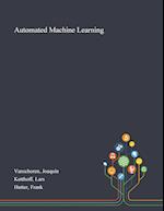 Automated Machine Learning 