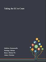 Taking the EU to Court 