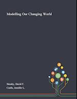 Modelling Our Changing World 