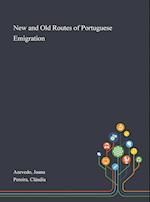 New and Old Routes of Portuguese Emigration 